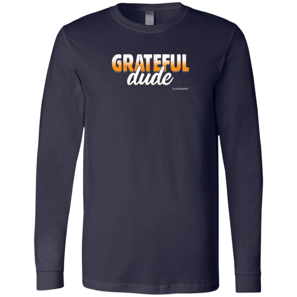Mens Grateful Dude LS Tee - Living Grateful - Motivational Tee