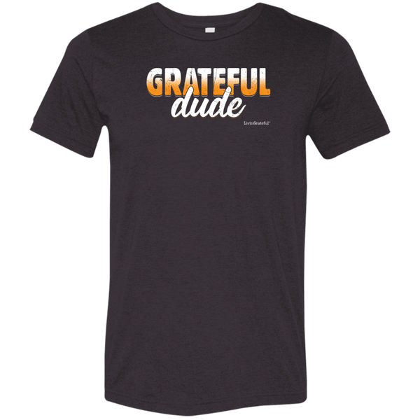 Mens Grateful Dude Tee - Living Grateful - Positive Shirt