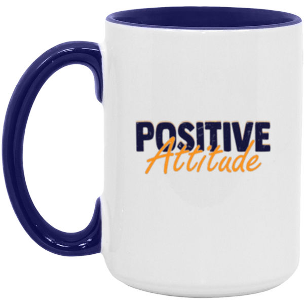Motivational Mug - Positive Attitude Mug - Coffee Lover Gift