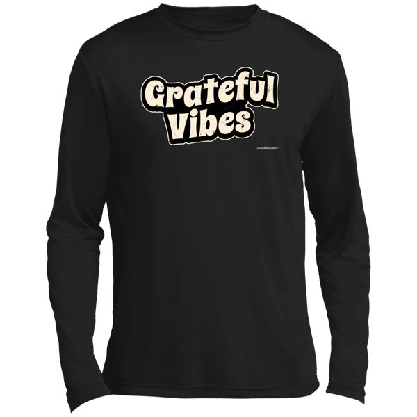 Men's LS Shirt - Grateful Vibes T-Shirt - Performance Tee