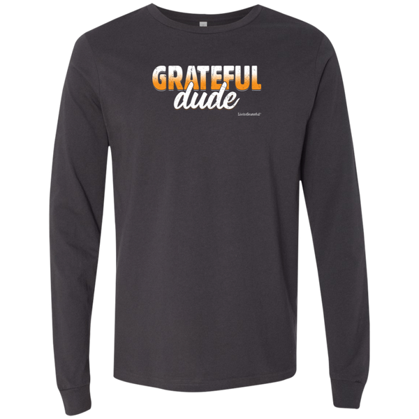 Mens Grateful Dude LS Tee - Living Grateful - Motivational Tee