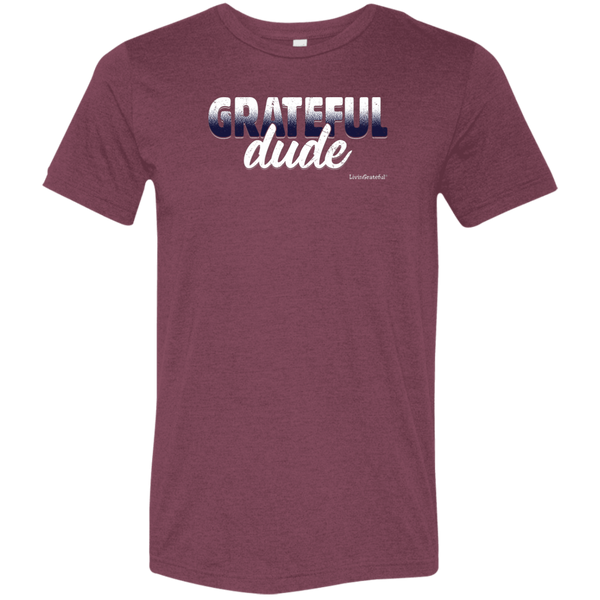 Mens Grateful Dude Tee - Living Grateful - Positive Shirt