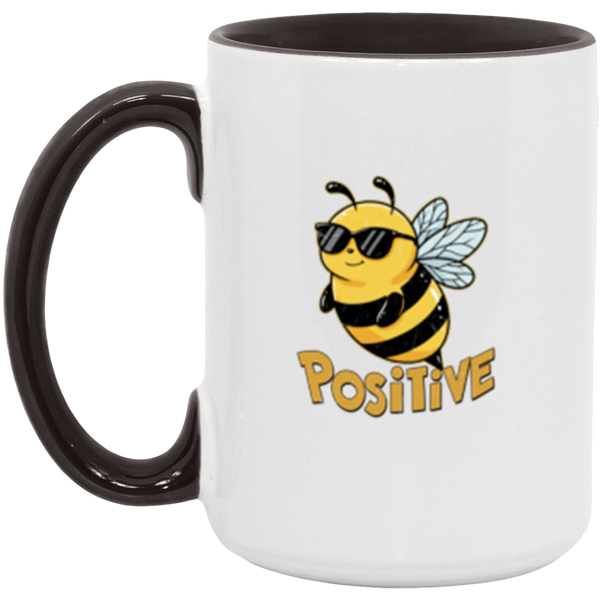 Bee Mug - Motivational Coffee Mug - Positive Vibes Mug