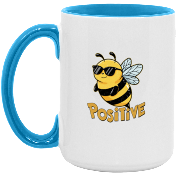 Bee Mug - Motivational Coffee Mug - Positive Vibes Mug