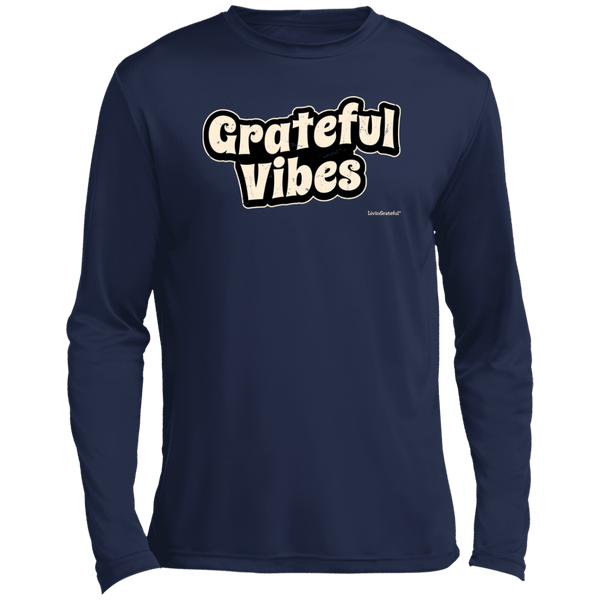 Men's LS Shirt - Grateful Vibes T-Shirt - Performance Tee