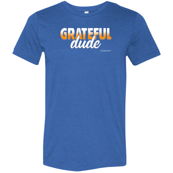 Mens Grateful Dude Tee - Living Grateful - Positive Shirt