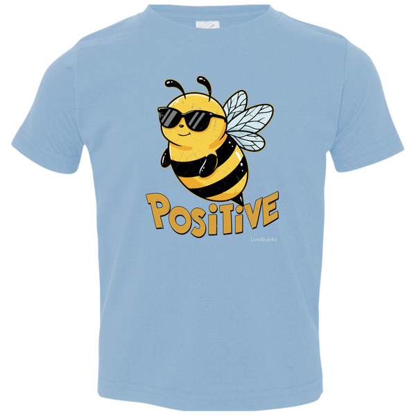 Bee Positive Toddler T - Toddler Graphic Tee - Positive Kids Shirt