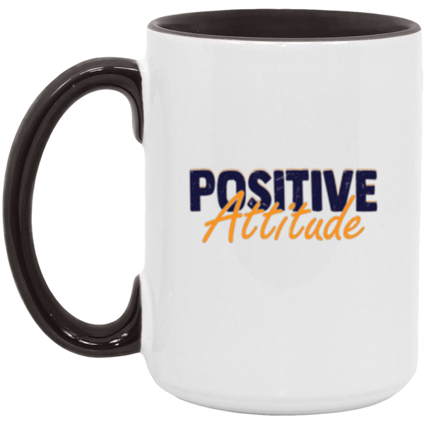 Motivational Mug - Positive Attitude Mug - Coffee Lover Gift